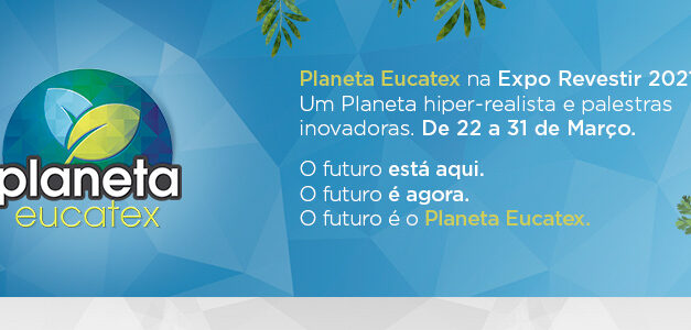Eucatex inova o formato de apresentação dos seus produtos na Expo Revestir 2021