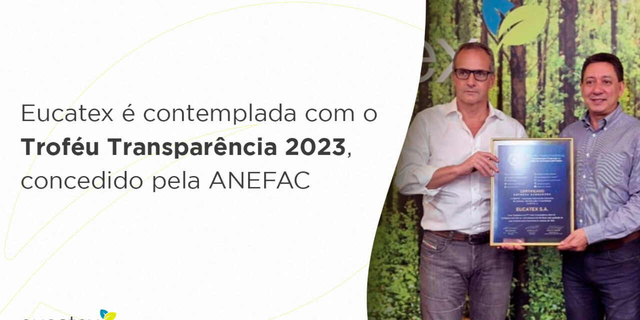 EUCATEX CONQUISTA O TROFÉU TRANSPARÊNCIA 2023